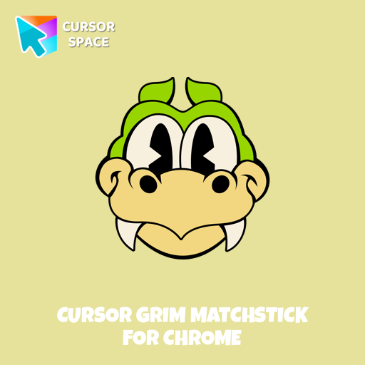 Cursor Grim Matchstick For Chrome